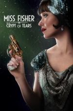 Watch Miss Fisher & the Crypt of Tears Movie2k