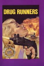 Watch Drug Runners Movie2k