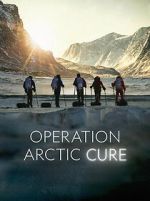 Watch Operation Arctic Cure Movie2k