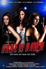 Watch Gone by Dawn Movie2k