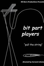 Watch Bit Part Players Movie2k