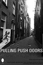 Watch Pulling Push Doors Movie2k