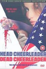 Watch Head Cheerleader Dead Cheerleader Movie2k