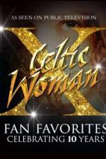 Watch Celtic Woman Fan Favorites Movie2k