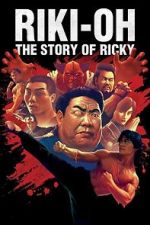 Watch Riki-Oh: The Story of Ricky Movie2k