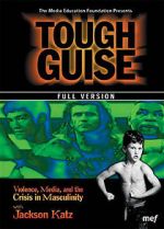 Watch Tough Guise: Violence, Media & the Crisis in Masculinity Movie2k