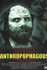 Watch Anthropophagous 2000 Movie2k