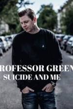 Watch Professor Green: Suicide and Me Movie2k