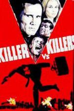 Watch Killer vs Killers Movie2k