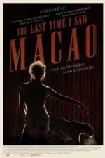 Watch The Last Time I Saw Macao Movie2k