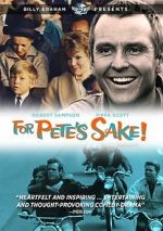 Watch For Pete\'s Sake Movie2k