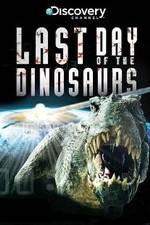 Watch Last Day of the Dinosaurs Movie2k