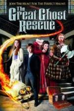 Watch The Great Ghost Rescue Movie2k