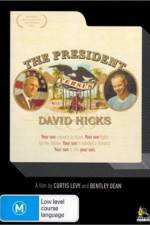 Watch The President Versus David Hicks Movie2k