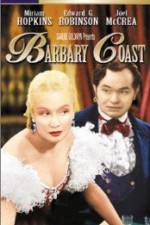 Watch Barbary Coast Movie2k