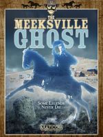 Watch The Meeksville Ghost Movie2k