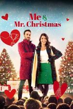 Watch Me and Mr. Christmas Movie2k