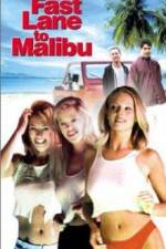 Watch Fast Lane to Malibu Movie2k