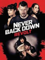 Watch Never Back Down: Revolt Movie2k