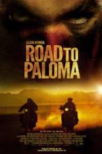 Watch Road to Paloma Movie2k