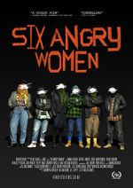 Watch Six Angry Women Movie2k