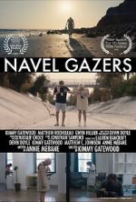 Watch Navel Gazers (Short 2021) Movie2k