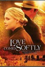 Watch Love Comes Softly Movie2k