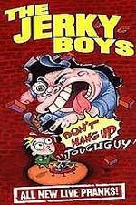 Watch The Jerky Boys: Don't Hang Up, Toughguy! Movie2k