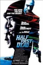 Watch Half Past Dead Movie2k