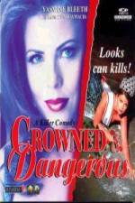 Watch Crowned and Dangerous Movie2k