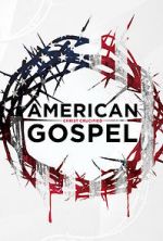 Watch American Gospel: Christ Crucified Movie2k