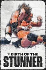 Watch Birth of the Stunner Movie2k