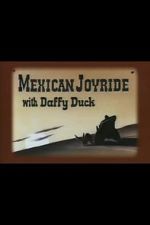 Watch Mexican Joyride (Short 1947) Movie2k