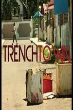 Watch Trench Town: The Forgotten Land Movie2k