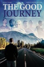 Watch The Good Journey Movie2k