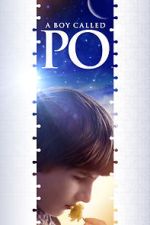 Watch A Boy Called Po Movie2k