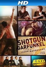 Watch Shotgun Garfunkel Movie2k