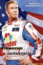 Watch Talladega Nights: The Ballad of Ricky Bobby Movie2k