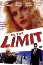 Watch To the Limit Movie2k