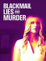Watch Blackmail, Lies and Murder Movie2k