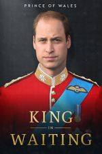 Watch Prince of Wales: King in Waiting Movie2k