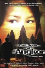 Watch Last Seen at Angkor Movie2k