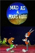 Watch Mad as a Mars Hare Movie2k