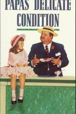 Watch Papa's Delicate Condition Movie2k