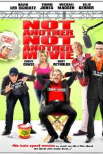 Watch Not Another Not Another Movie Movie2k