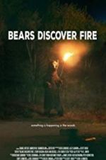 Watch Bears Discover Fire Movie2k