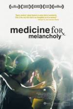 Watch Medicine for Melancholy Movie2k