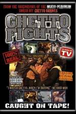 Watch Ghetto Fights Movie2k