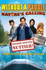 Watch Without a Paddle: Nature's Calling Movie2k