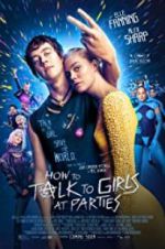 Watch How to Talk to Girls at Parties Movie2k